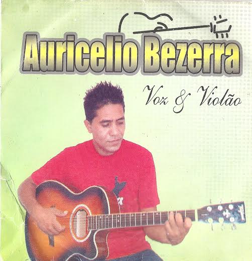 Auricèlio Bezerra era músico e estava brincando em Serrinha