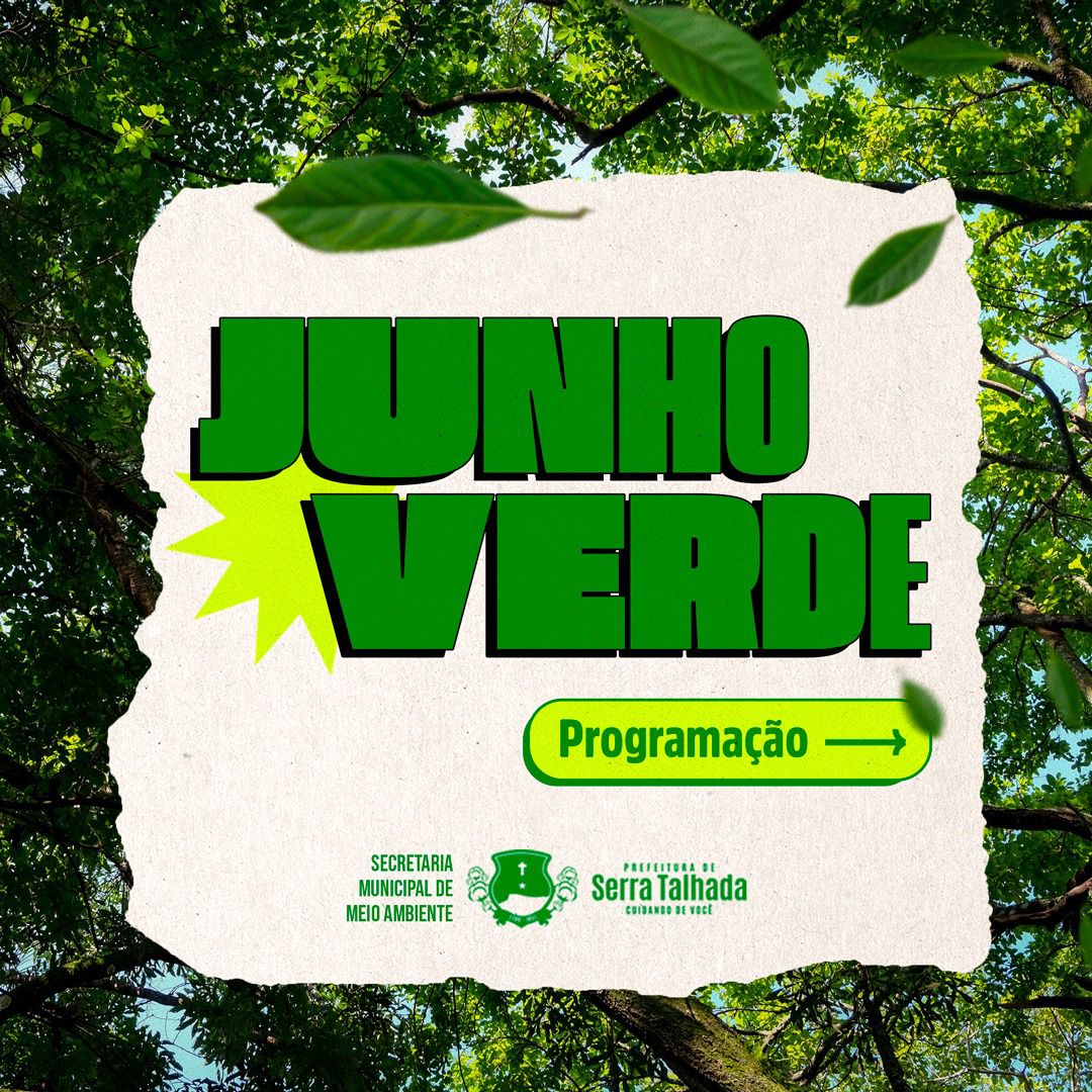 Serra Talhada celebra Junho Verde com programação especial