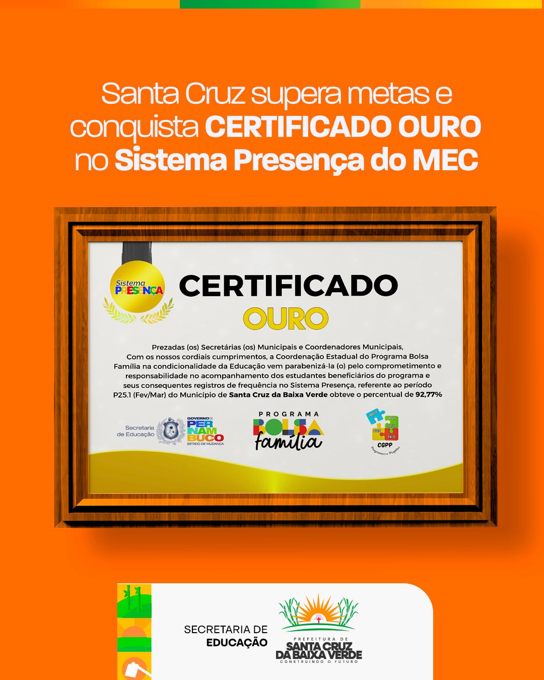 Santa Cruz conquista Certificado Ouro em sistema do MEC