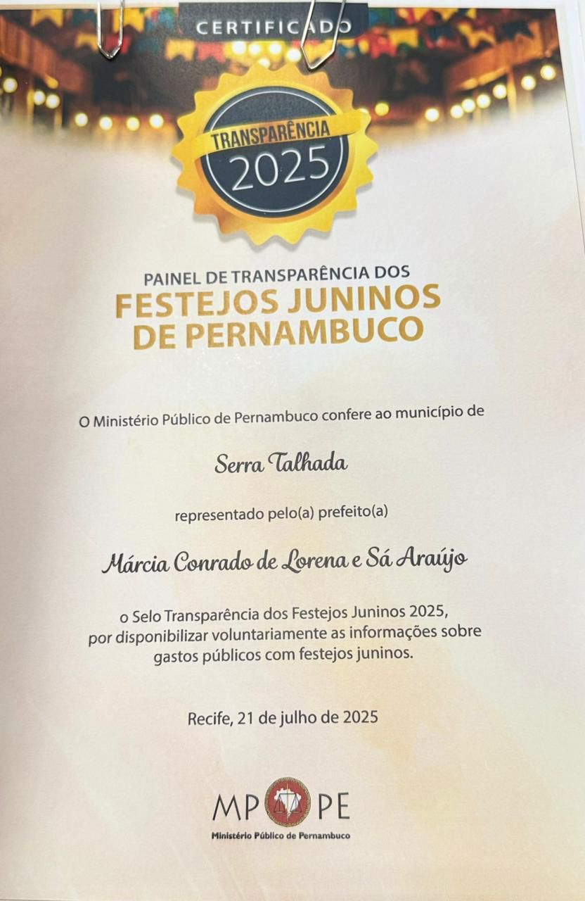 Serra Talhada é reconhecida pelo MPPE com Selo de Transparência do São João
