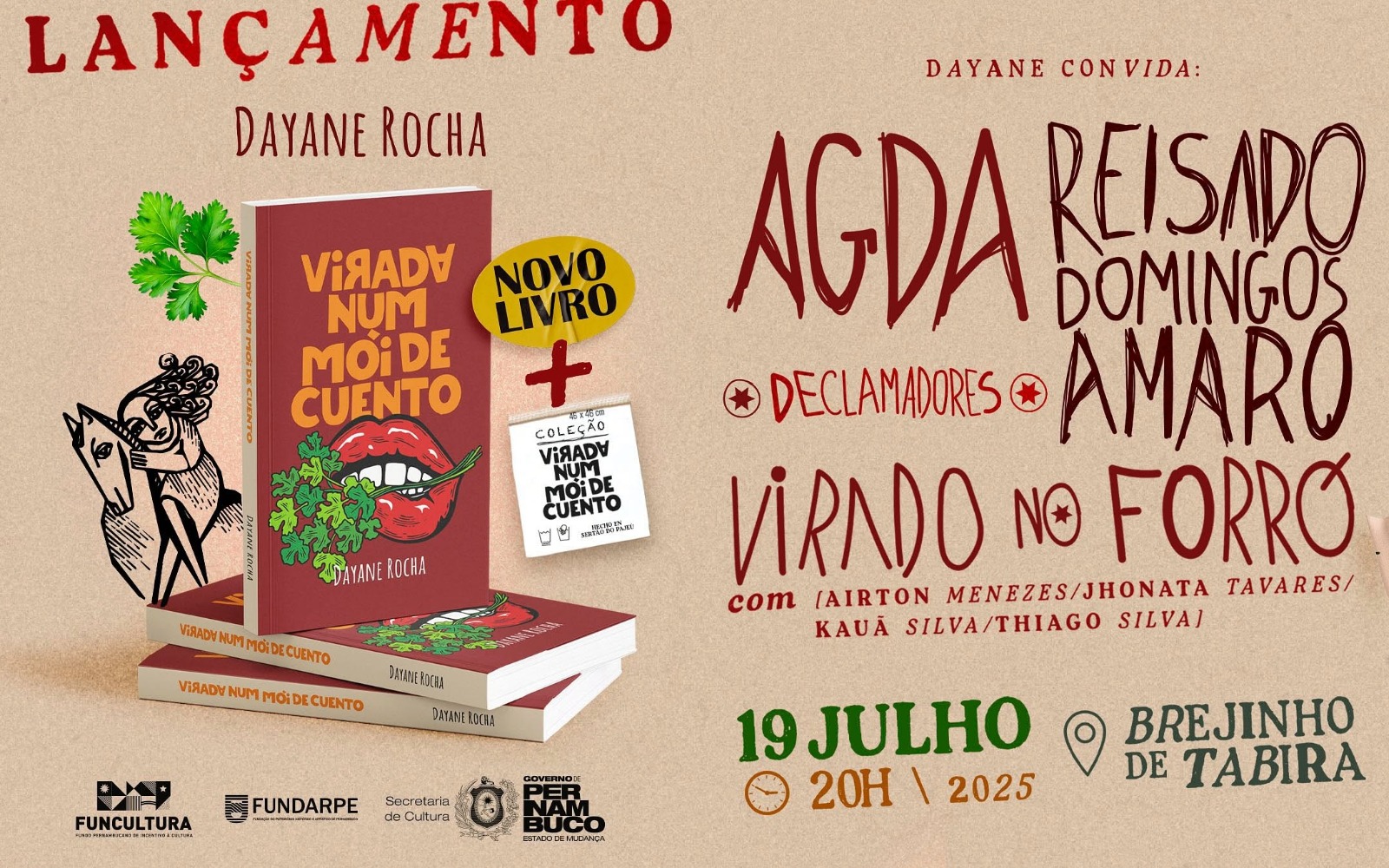 "Virada num mói de cuento": Dayane Rocha lança 1º livro