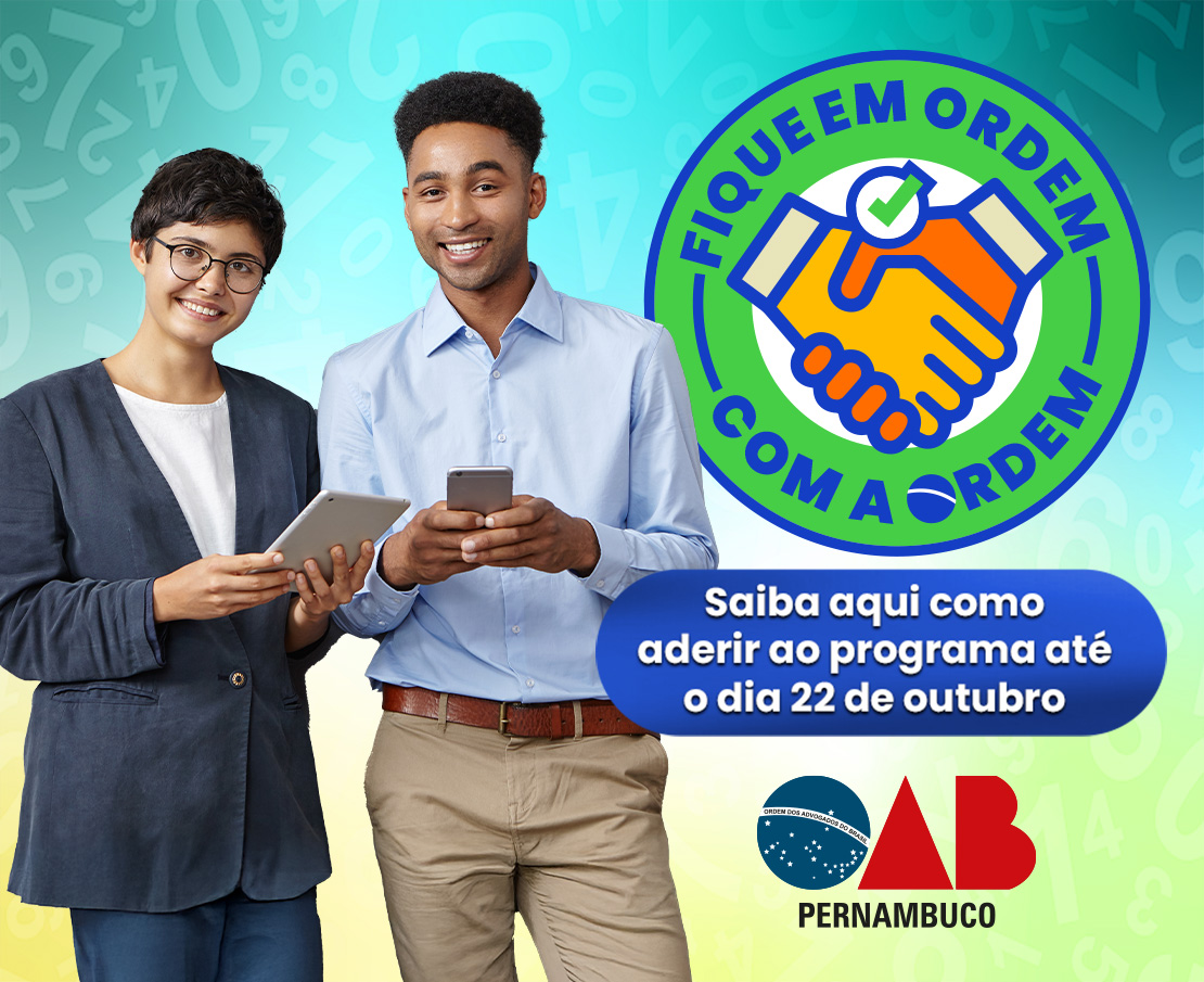 OAB-PE lança 2ª etapa do “Fique em Ordem com a Ordem”