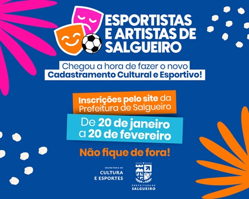 Salgueiro cadastra artistas, esportistas e coletivos 1 Salgueiro
