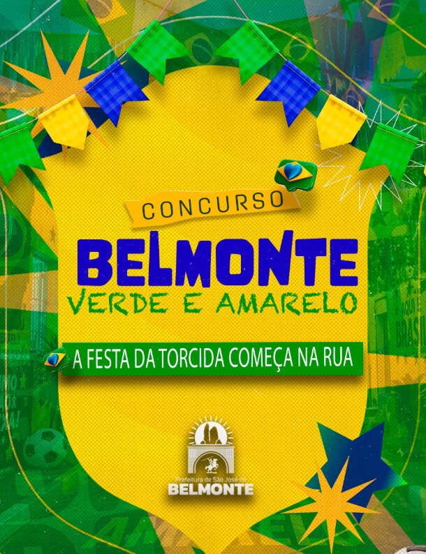 Belmonte Verde e Amarelo vai premiar as comunidades mais criativas durante a Copa 1 Belmonte Verde e Amarelo vai premiar as comunidades mais criativas durante a Copa